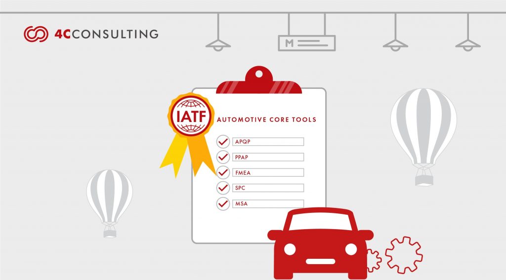 What are the 5 Automotive Core Tools Of IATF 16949 4C Consulting