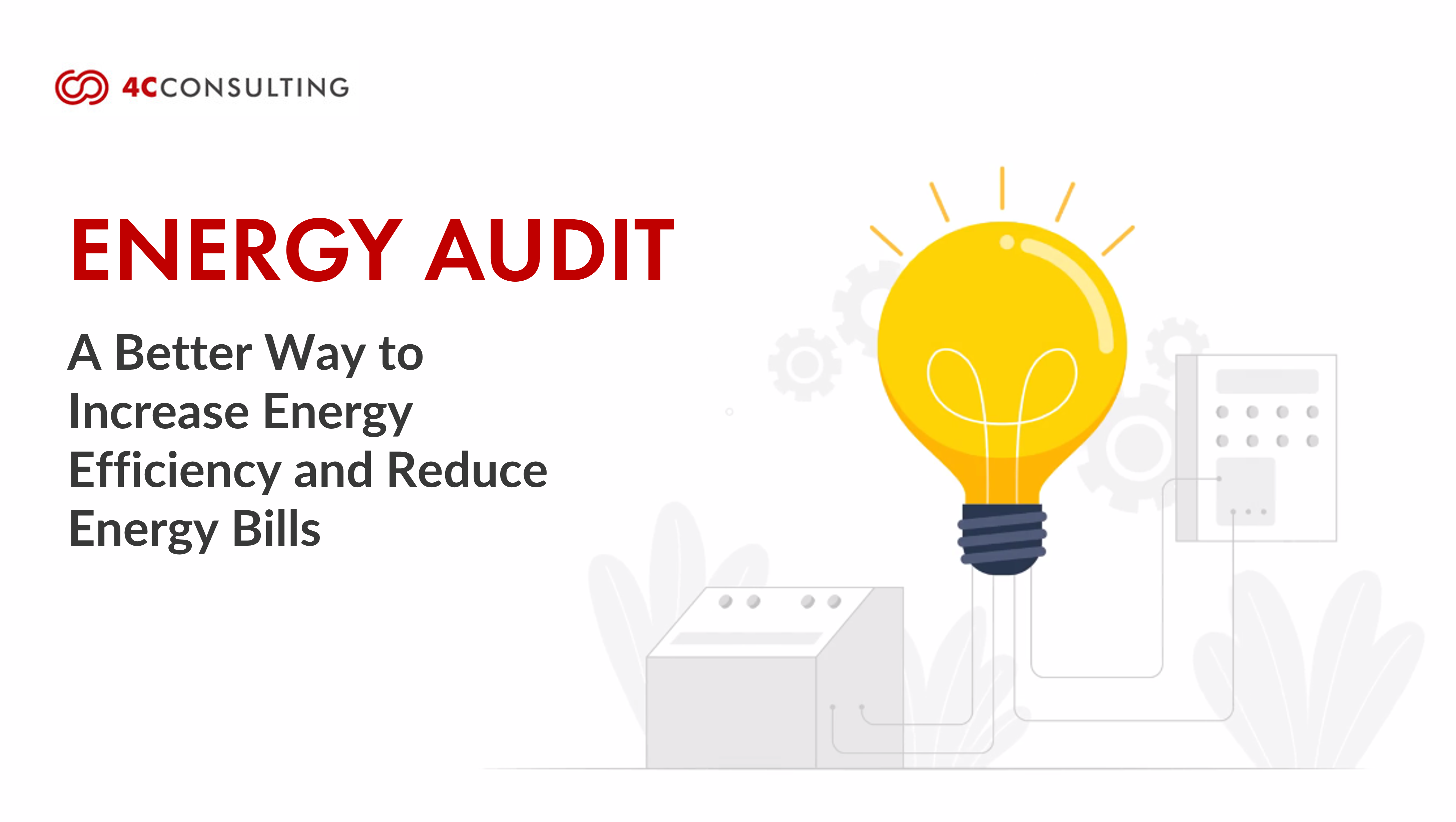 What is Energy Audit: A Comprehensive Guide