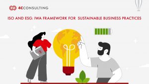 ISO AND ESG:  IWA FRAMEWORK FOR SUSTAINABLE BUSINESS PRACTICES