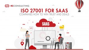 ISO 27001 for SaaS Companies: How to Win Trust & Deals