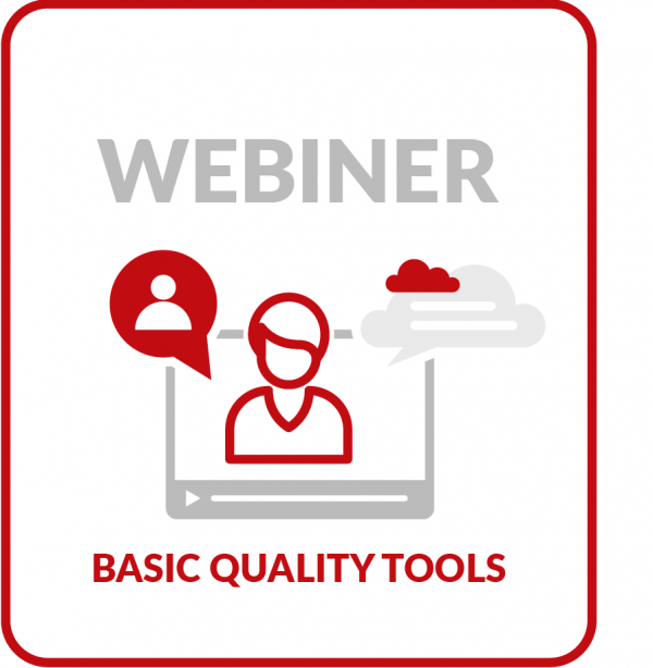 BASIC QUALITY TOOLS WEBINAR