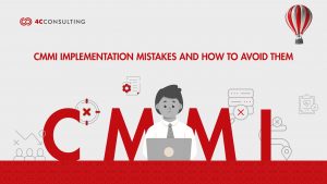CMMI Implementation Mistakes and How to Avoid Them