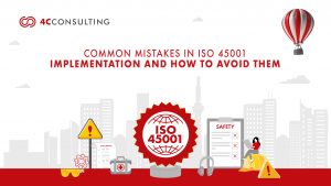 COMMON MISTAKES IN ISO 45001 IMPLEMENTATION AND HOW TO AVOID THEM