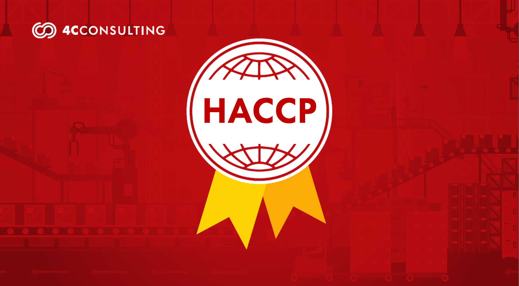 HACCP (Hazard Analysis and Critical Control Points) Certification: Introduction to Food Safety