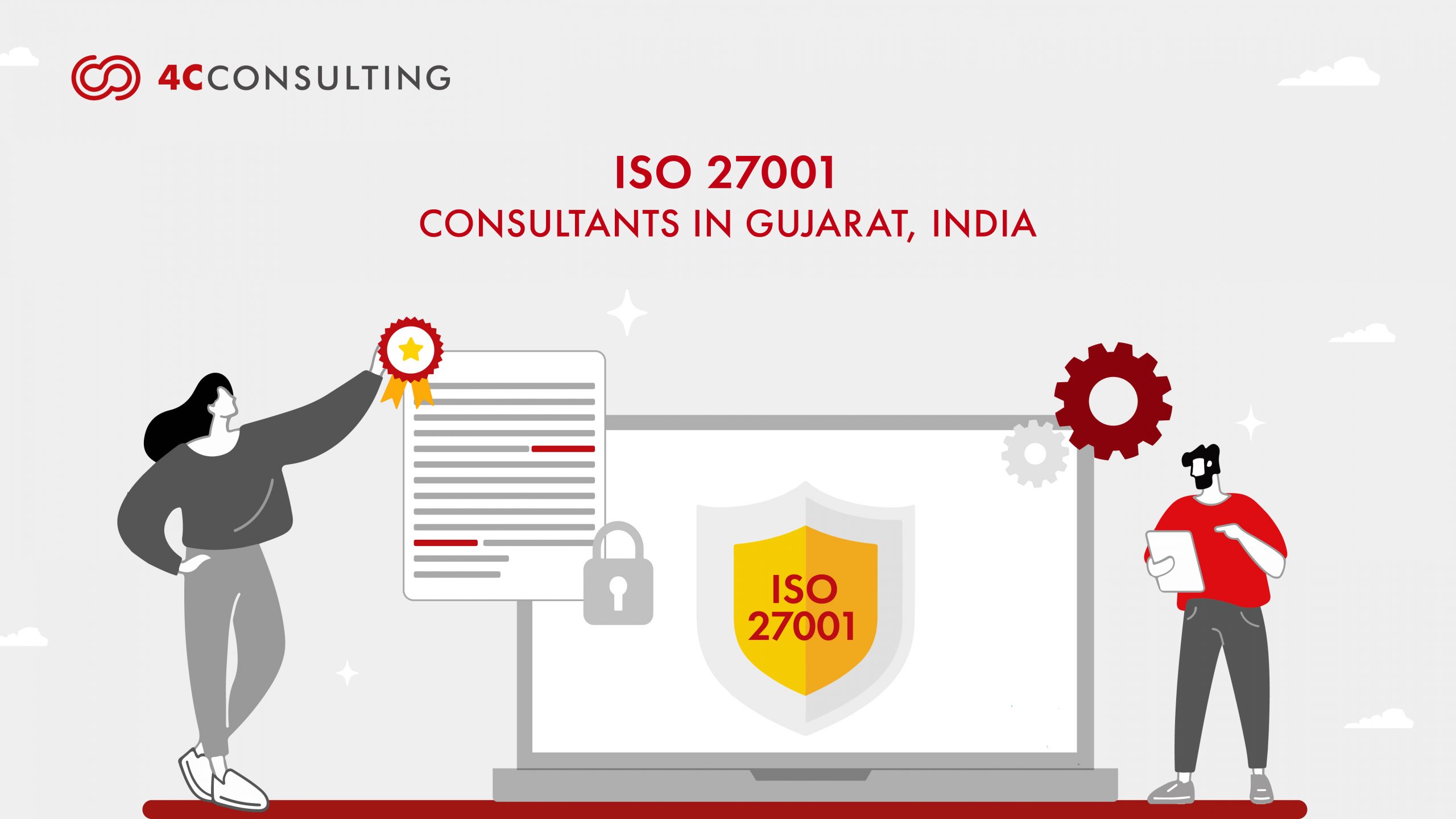 Top ISO 27001 Consultants In Ahmedabad: Enhancing ISMS For Your Business