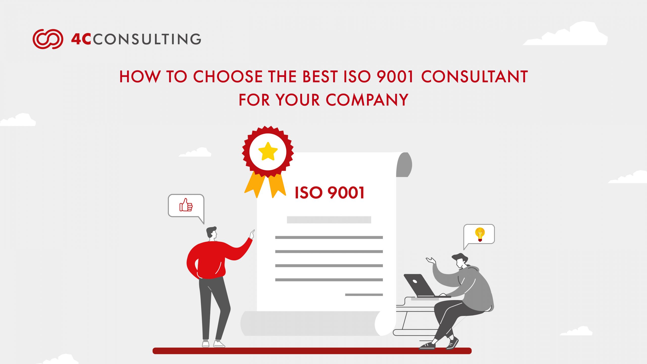 How To Choose The Best ISO 9001 Consultant For Your Company