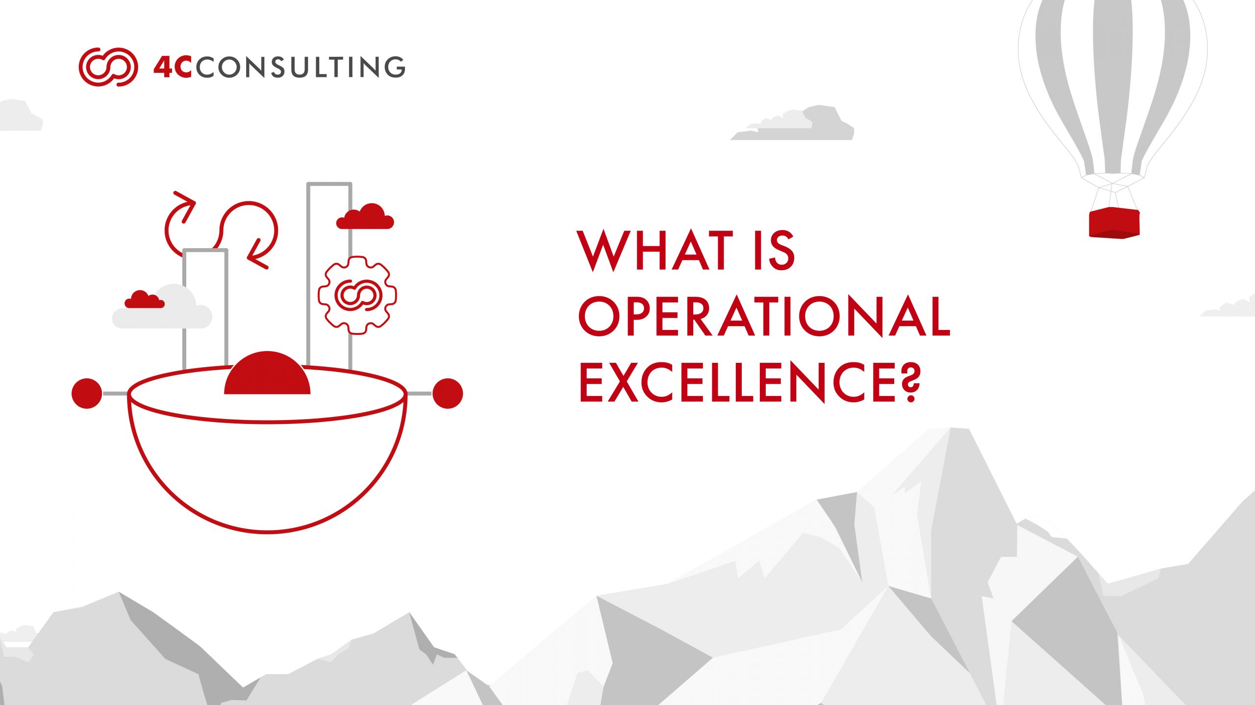 Achieving Operational Excellence with Tailored Consulting from 4C Consulting