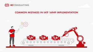 Common mistakes in IATF 16949 Implementation