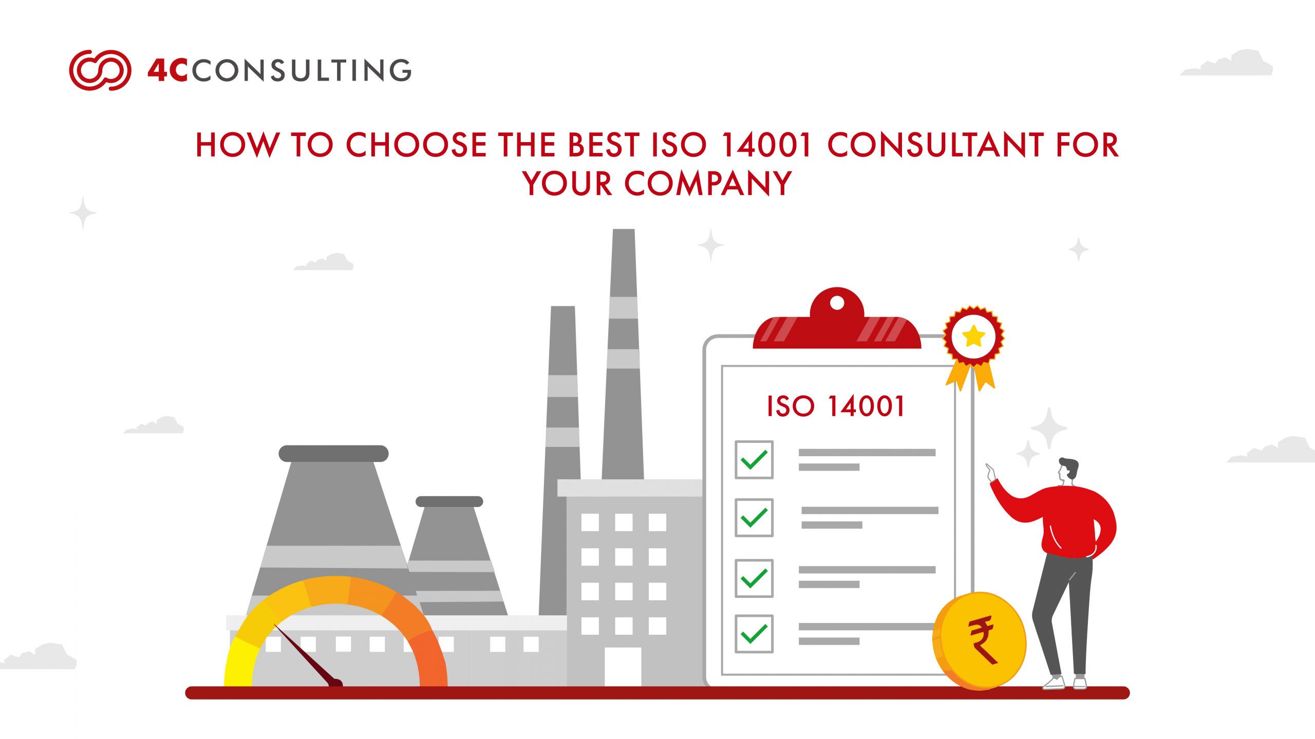 How To Choose The Best ISO 14001 Consultant For Your Company