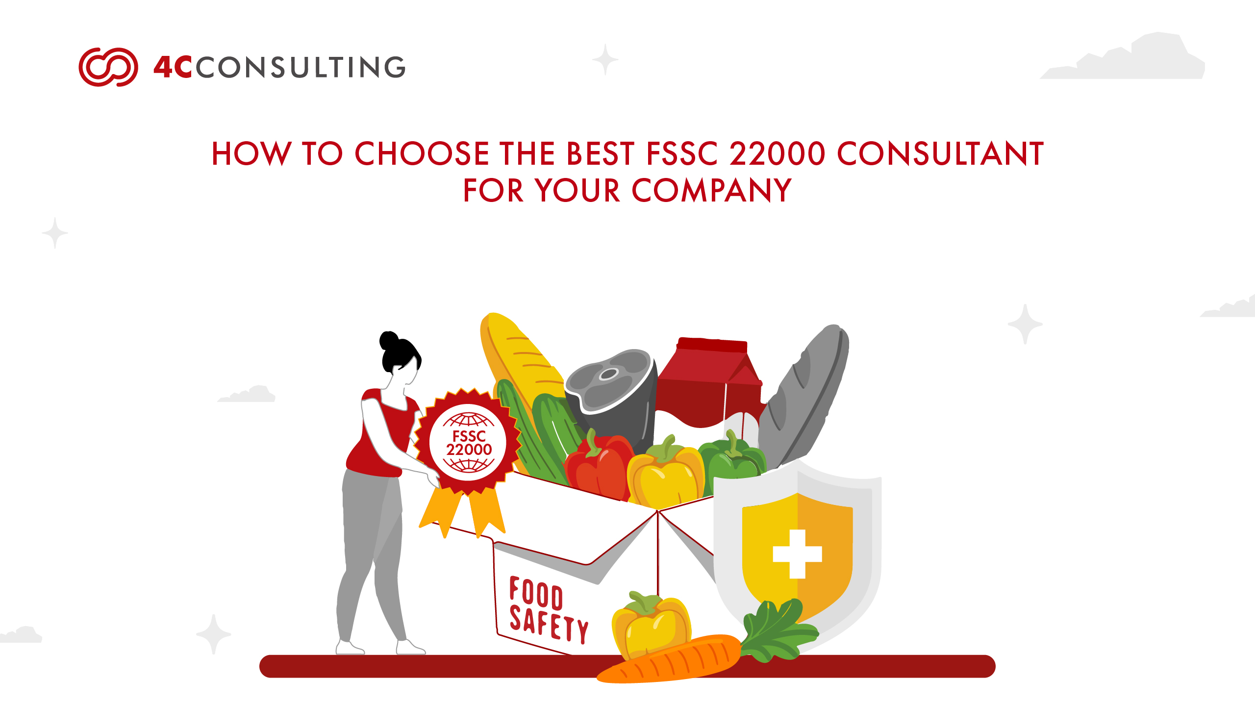 How To Choose The Best FSSC 22000 Consultant For Your Company
