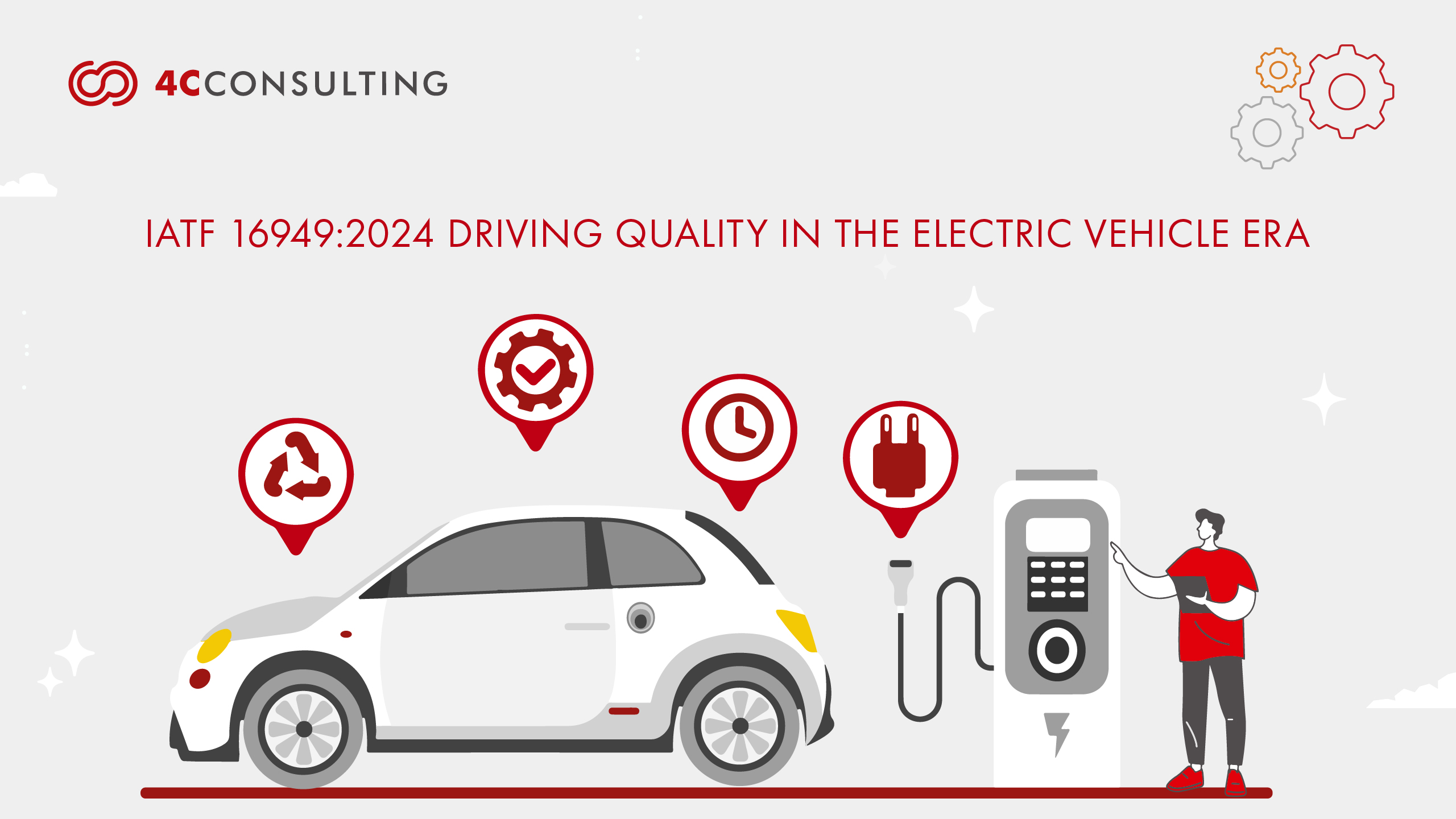 IATF 16949:2024 – Driving Quality In The Electric Vehicle Era