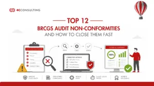Top 12 BRCGS Audit Non-Conformities and How to Close Them Fast