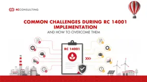 Common Challenges During RC 14001 Implementation and How to Overcome Them